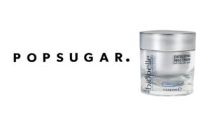 Popsugar: "Treat Your Body Right – These 6 Products Help Give Some Love to Often-Forgotten Areas"
